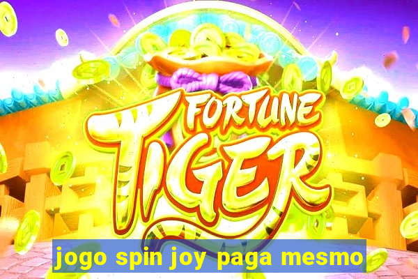 jogo spin joy paga mesmo